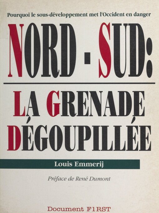 Title details for Nord-Sud, la grenade dégoupillée by Louis Emmerij - Wait list